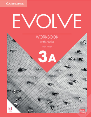 Evolve Level 3a Workbook with Audio - Vargo, Mari
