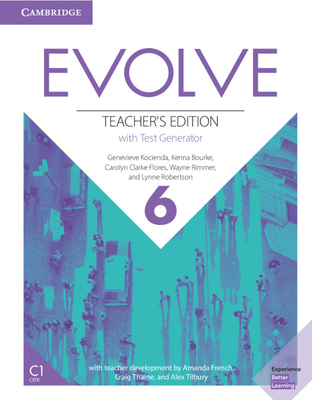 Evolve Level 6 Teacher's Edition with Test Generator - Kocienda, Genevieve, and Bourke, Kenna, and Flores, Carolyn Clarke
