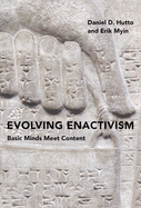 Evolving Enactivism: Basic Minds Meet Content
