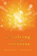 Evolving with the Universe