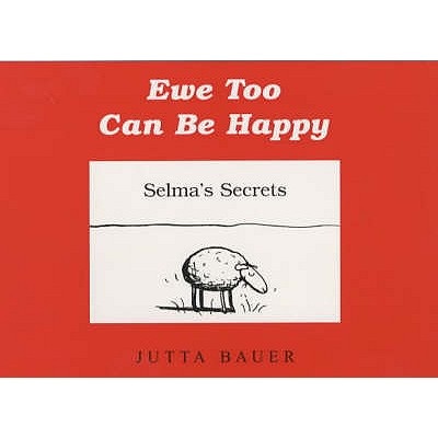 Ewe Too Can be Happy - Bauer, Jutta