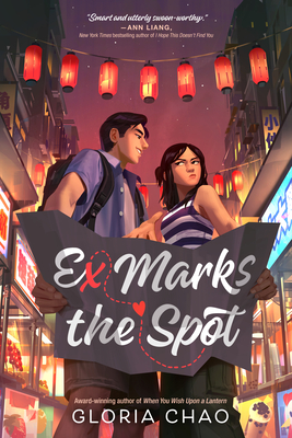 Ex Marks the Spot - Chao, Gloria