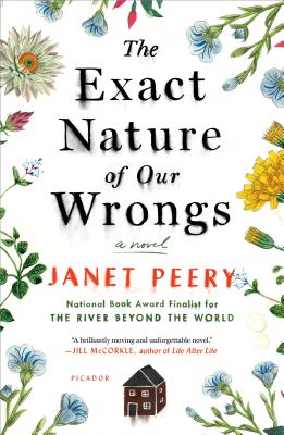 Exact Nature of Our Wrongs - Peery, Janet