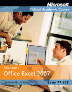 Exam 77-602: Microsoft Office Excel 2007