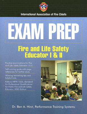 Exam Prep: Fire and Life Safety Educator I & II - Performance Training Systems, Dr Ben