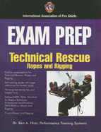 Exam Prep: Technical Rescue - Ropes and Rigging