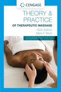Exam Review for Beck's Theory and Practice of Therapeutic Massage