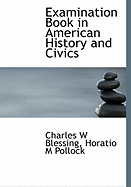 Examination Book in American History and Civics