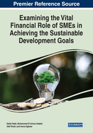 Examining the Vital Financial Role of SMEs in Achieving the Sustainable Development Goals