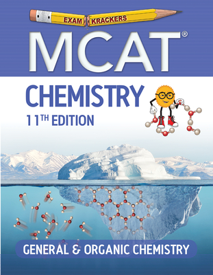 Examkrackers MCAT 11th Edition Chemistry: General & Organic Chemistry - Orsay, Jonathan (Creator)