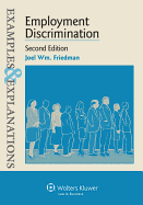 Examples & Explanations: Employment Discrimination, Second Edition