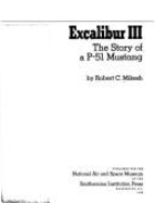 Excalibur III: The Story of A P-51 Mustang