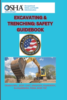 Excavating & Trenching: Safety Guidebook - Obadare, Adewole