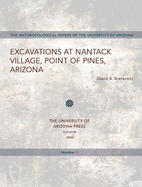 Excavations at Nantack Village, Point of Pines, Arizona: Volume 1