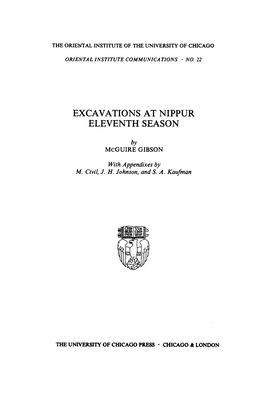 Excavations at Nippur: Eleventh Season - Gibson, McGuire, and Civil, Miguel, and Johnson, J H