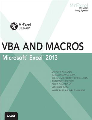 Excel 2013 VBA and Macros - Jelen, Bill, and Syrstad, Tracy