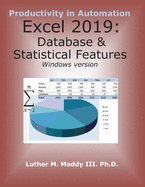 Excel 2019: Database and Statistical Features