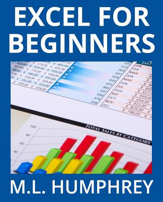 Excel for Beginners - Humphrey, M L