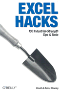 Excel Hacks: 100 Industrial-Strength Tips & Tools