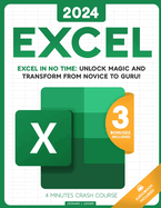 Excel: The most updated bible to master Microsoft Excel from scratch in less than 7 minutes a day Discover all the features & formulas with step-by-step tutorials