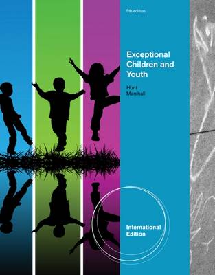 Exceptional Children and Youth, International Edition - Marshall, Kathleen, and Hunt, Nancy