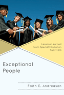 Exceptional People: Lessons Learned from Special Education Survivors