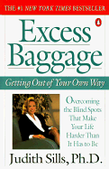 Excess Baggage: Getting out of Your Own Way