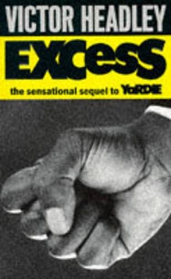 Excess - Headley, Victor