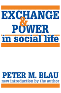 Exchange and power in social life