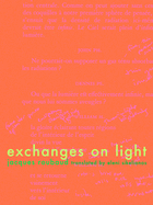 Exchanges on Light