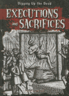 Executions and Sacrifices