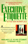 Executive Etiquette: In the New Workplace