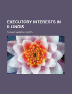 Executory Interests in Illinois