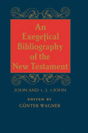 Exeg Bibl of the NT: 1,2,3 John