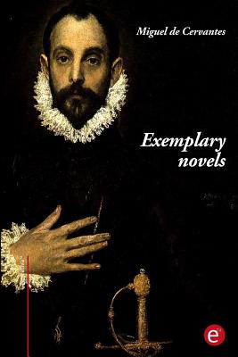 Exemplary novels - De Cervantes, Miguel