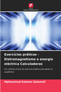Exerccios prticos - Eletromagnetismo e energia elctrica Calculadoras