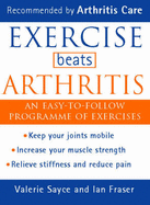 Exercise Beats Arthritis: An Easy to Follow Programme of Exercises