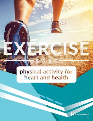 Exercise: Physical Activity for Heart & Health - Fletcher, Gerald F, and Cantwell, John D, and Fletcher, Barbara J, RN