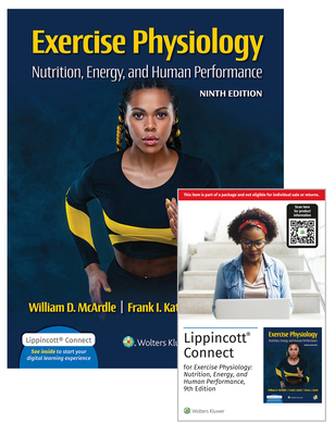 Exercise Physiology: Nutrition, Energy, and Human Performance 9e Lippincott Connect Print Book and Digital Access Card Package - McArdle, William, and Katch, Frank I., and Katch, Victor L.