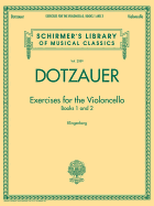 Exercises for the Violoncello - Books 1 and 2: Schirmer Library of Classics Volume 2089