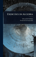 Exercises in Algebra