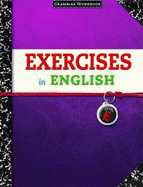 Exercises in English Level E: Grammar Workbook