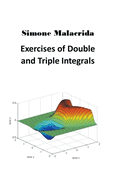 Exercises of Double and Triple Integrals