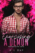 Exercising a Demon: An MM paranormal romance