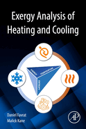 Exergy Analysis of Heating and Cooling