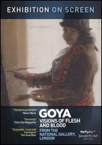 Exhibition on Screen: Goya: Visions of Flesh and Blood
