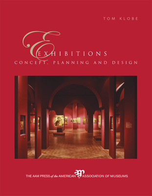 Exhibitions: Concept, Planning and Design - Klobe, Tom