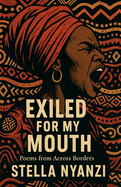 Exiled For My Mouth