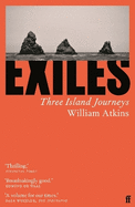 Exiles: Three Island Journeys