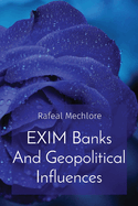 EXIM Banks And Geopolitical Influences